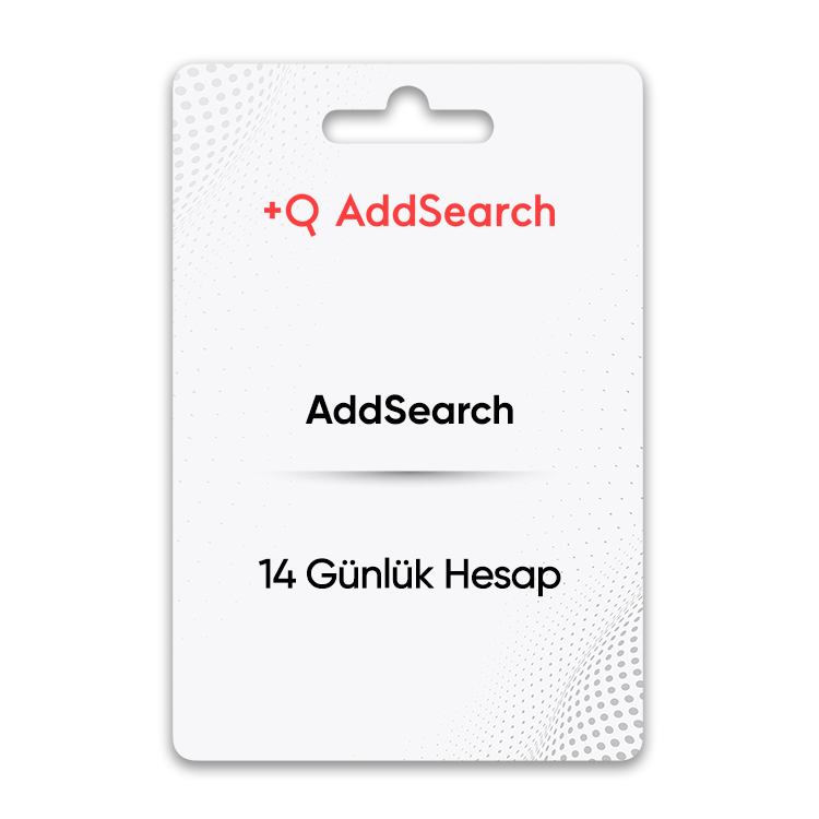 addsearch 14 gunluk hesap